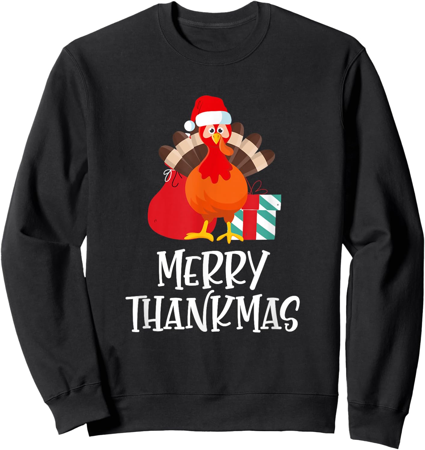 Merry Thanksmas Happy Thanksgiving Santa Turkey Gift Sweatshirt - Sweatshirt | Black