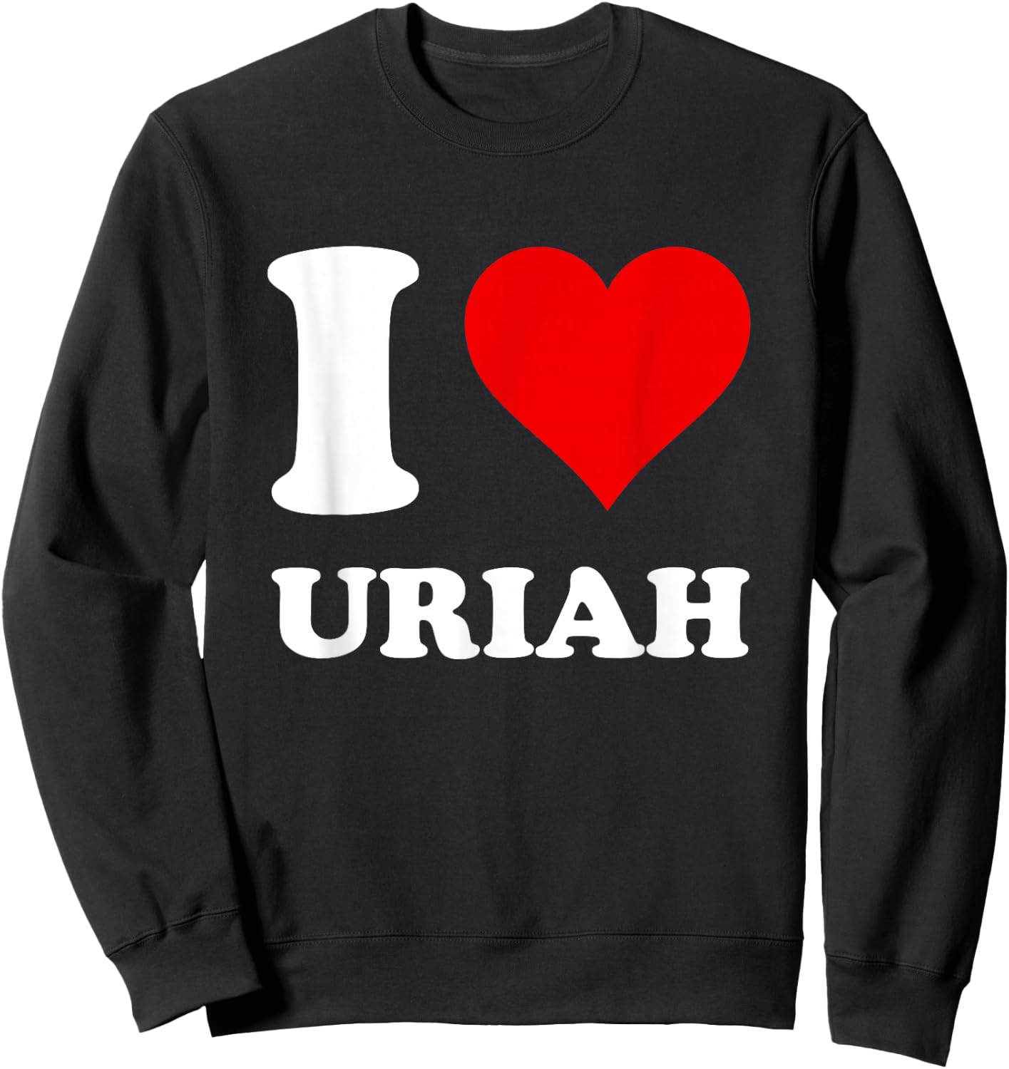 Red Heart I Love Uriah Sweatshirt - Sweatshirt | Black