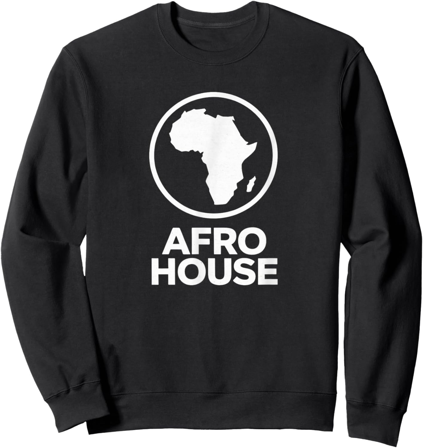 Get Afro House Music Vibes Print Sweatshirt - Sweatshirt | Black