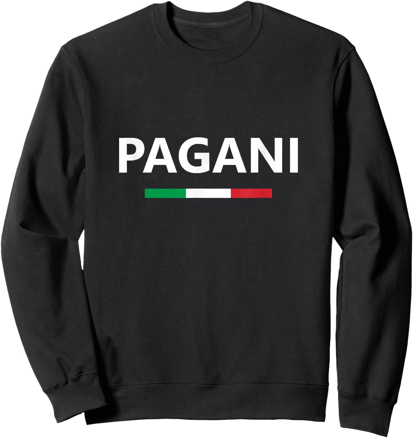 Pagani Italy Italian Italia Flag Country Travel Vacation Sweatshirt - Sweatshirt | Black