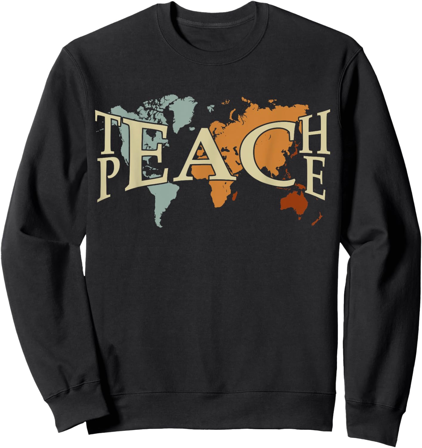Teach Peace for teachers and educators, counselor Sweatshirt - Sweatshirt | Black