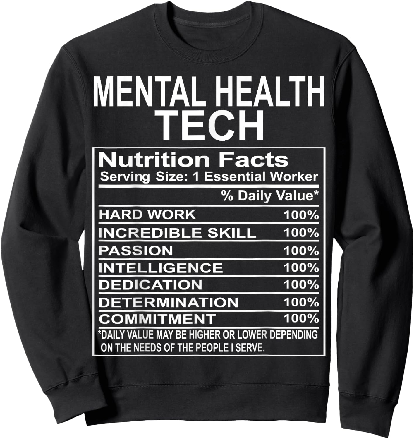 Mental Health Technician Gifts Appreciation Funny Sweatshirt - Sweatshirt | Black