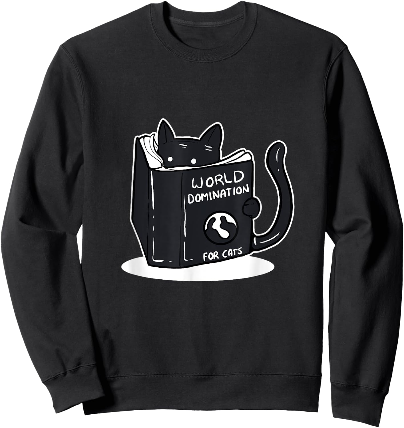 Funny World Domination Cat Person Sweatshirt - Sweatshirt | Black