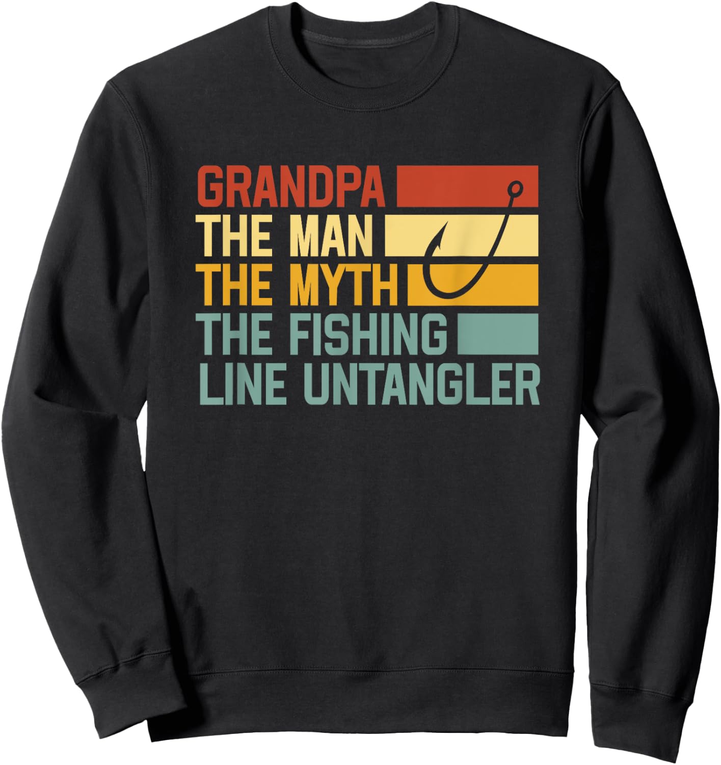 Grandpa The Man The Myth The Fishing Line Untangler Sweatshirt - Sweatshirt | Black