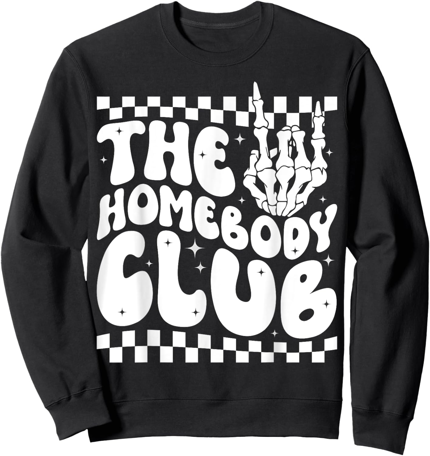 The Homebody Club Sweatshirt - Sweatshirt | Black