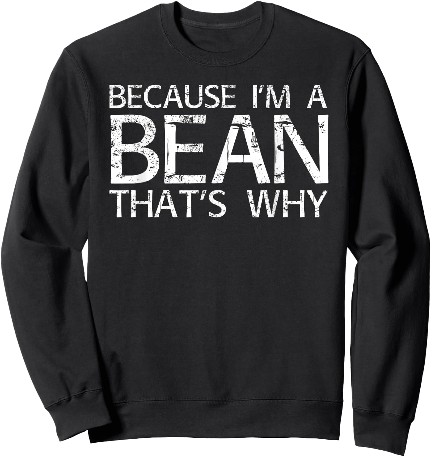 BEAN Gift Funny Surname Family Tree Birthday Reunion Idea Sweatshirt - Sweatshirt | Black