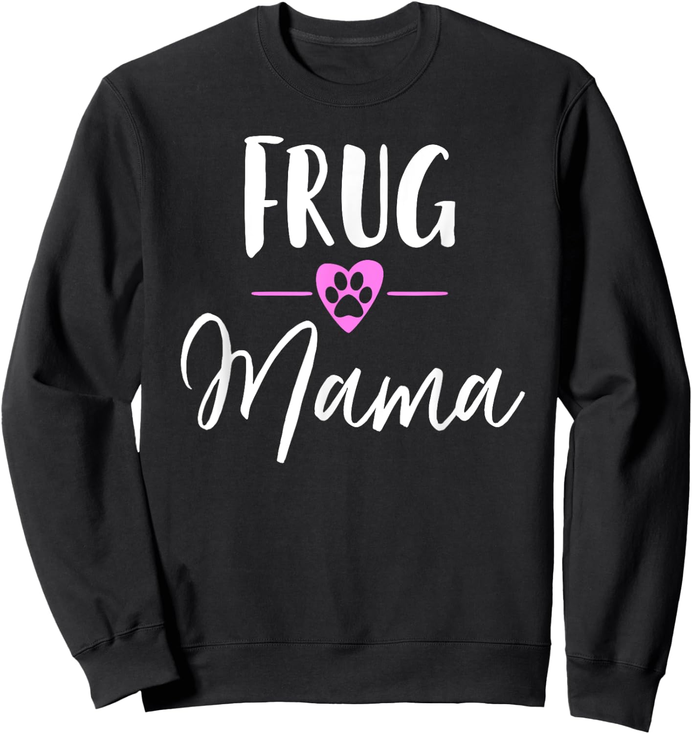 Frug Mama Sweatshirt - Sweatshirt | Black