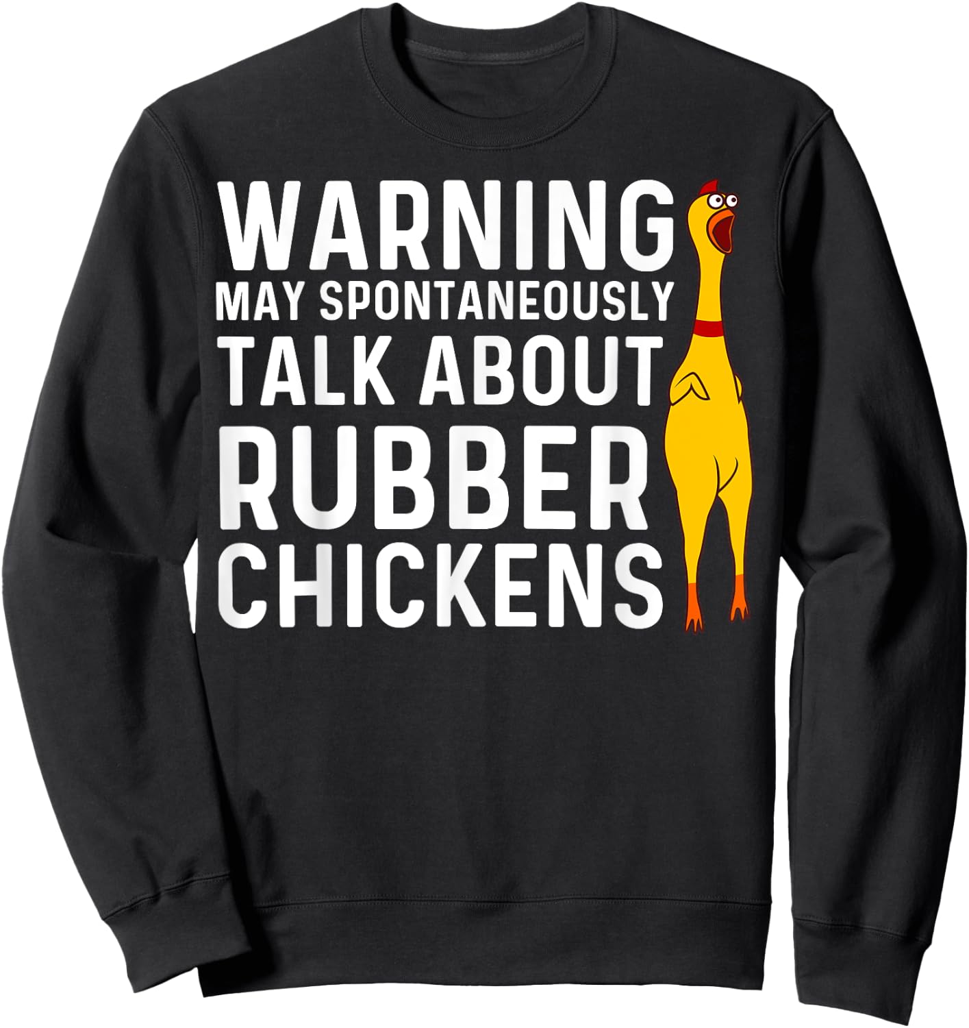 Funny Rubber Chicken Gift Men Women Rubber Chicken Costume Sweatshirt - Sweatshirt | Black