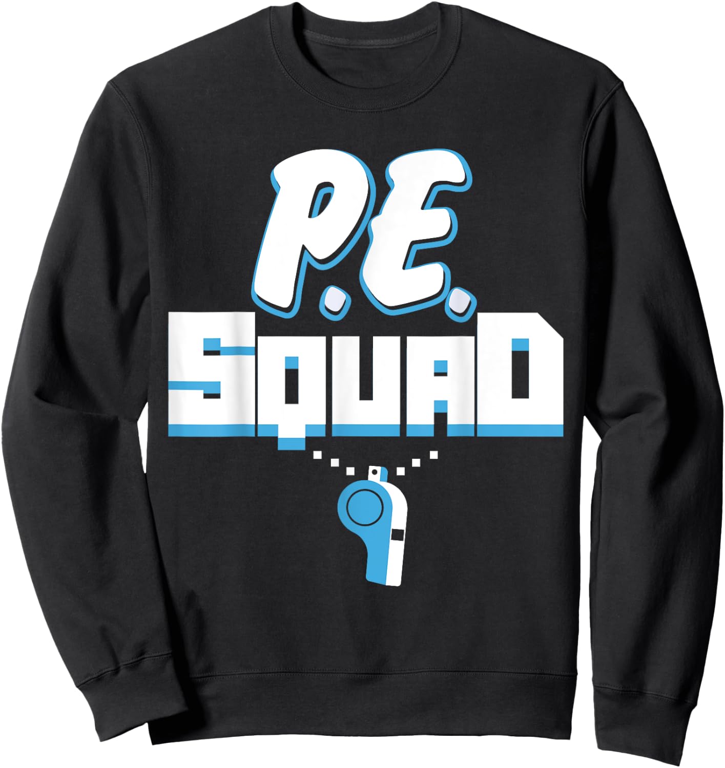 PE Teacher Shirts Gym Physical Education Ed Gift Women Sweatshirt - Sweatshirt | Black