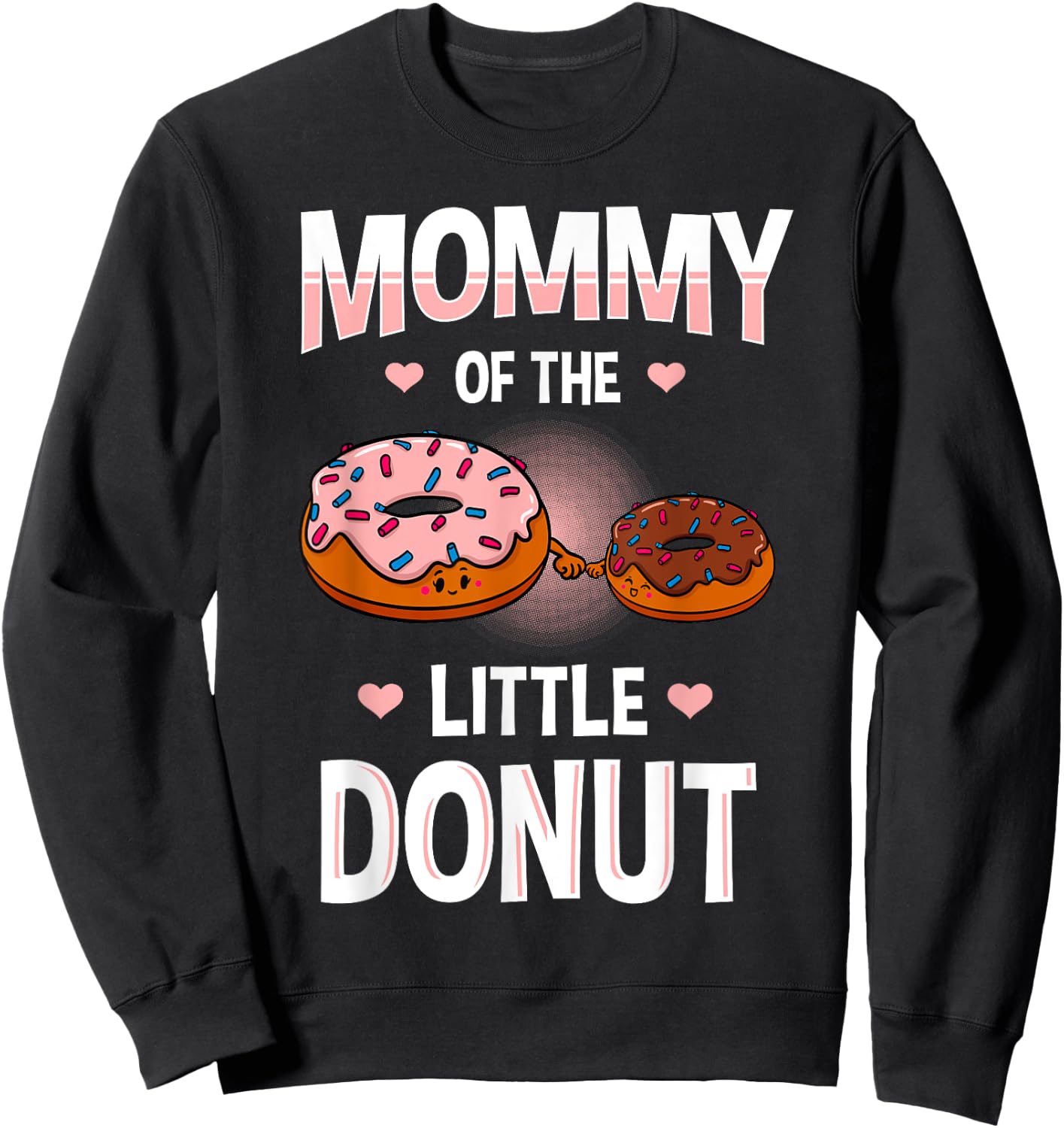Mommy Of The Little Donut Gender Reveal Announcement Sweatshirt - Sweatshirt | Black