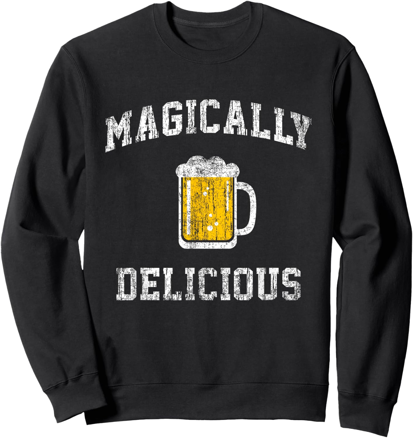 Magically Delicious Beer Funny St. Patrick's Day Sweatshirt - Sweatshirt | Black