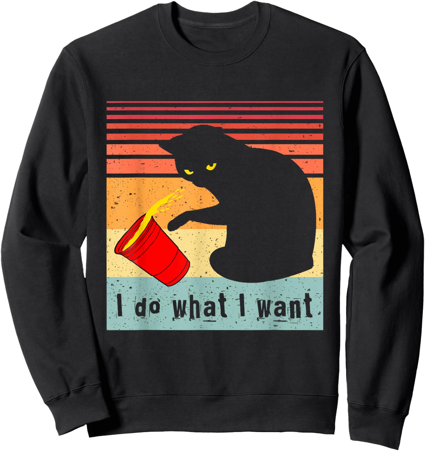 Do What I Want Vintage Black Cat Red Cup Funny My Cat Sweatshirt - Sweatshirt | Black