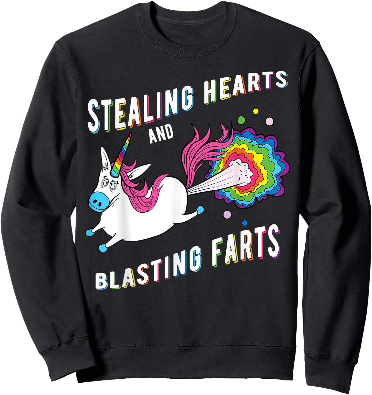 Stealing Hearts And Blasting Farts Unicorn Valentines Gift Sweatshirt - Sweatshirt | Black
