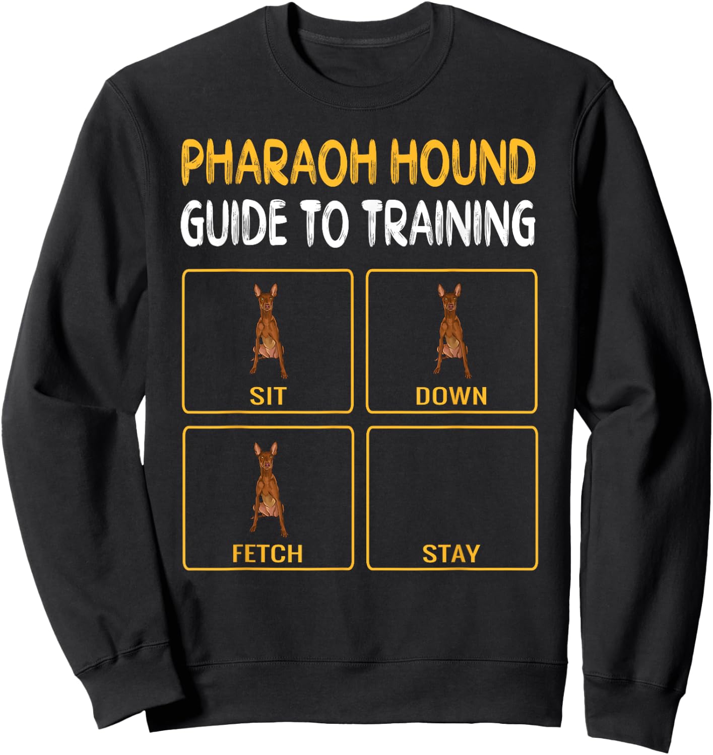 Funny Pharaoh Hound Guide To Training Dog Obedience Women Sweatshirt - Sweatshirt | Black