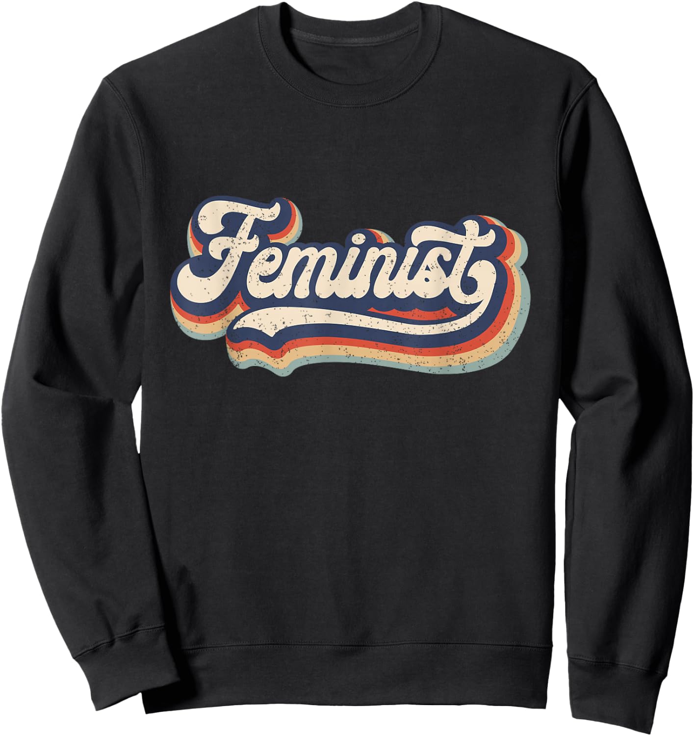 Feminist - Retro 70s Vintage Rainbow - Feminism Gift Sweatshirt - Sweatshirt | Black