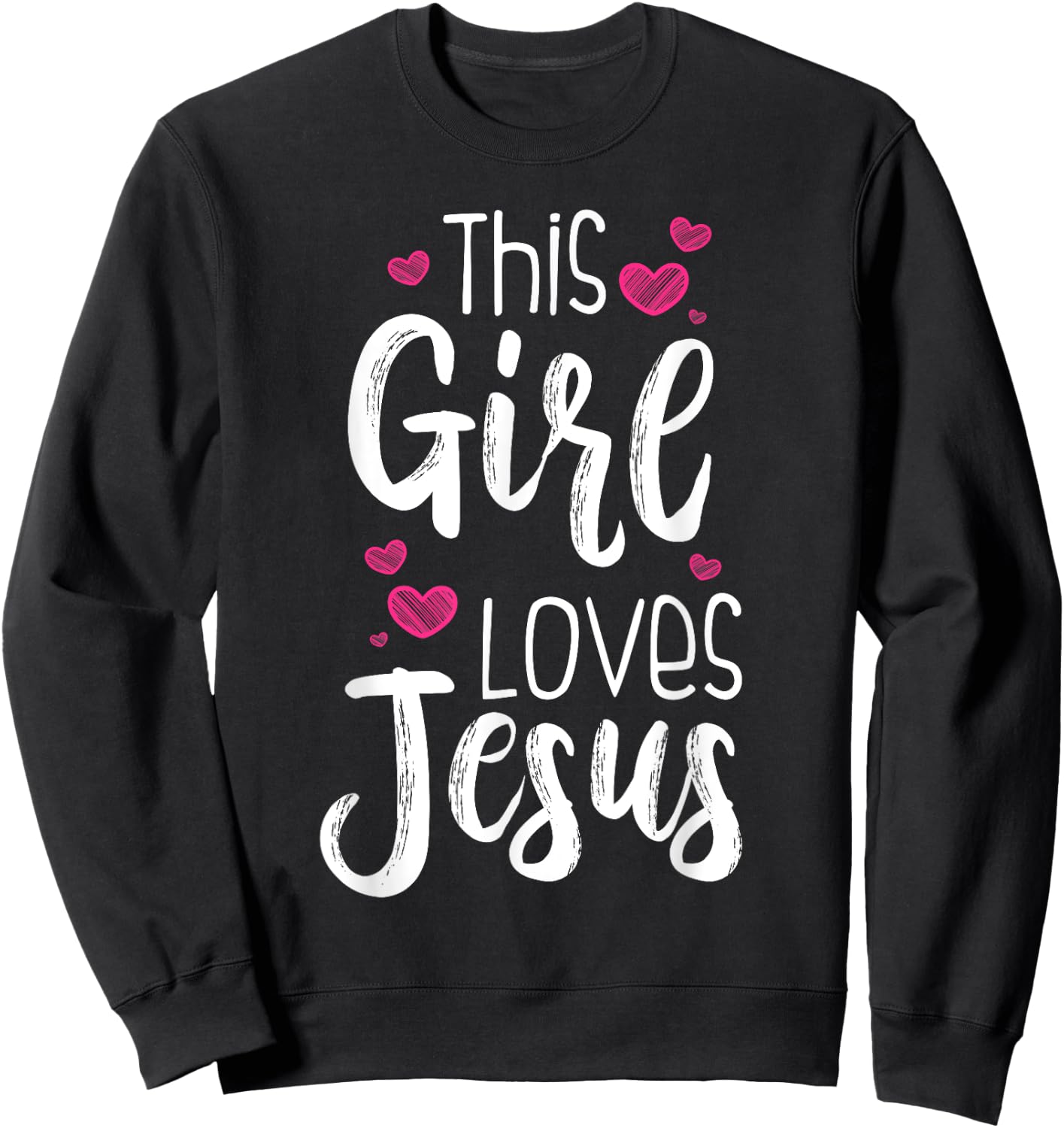 This Girl Loves Jesus Gift Christian Teen Kid Cool Women Sweatshirt - Sweatshirt | Black