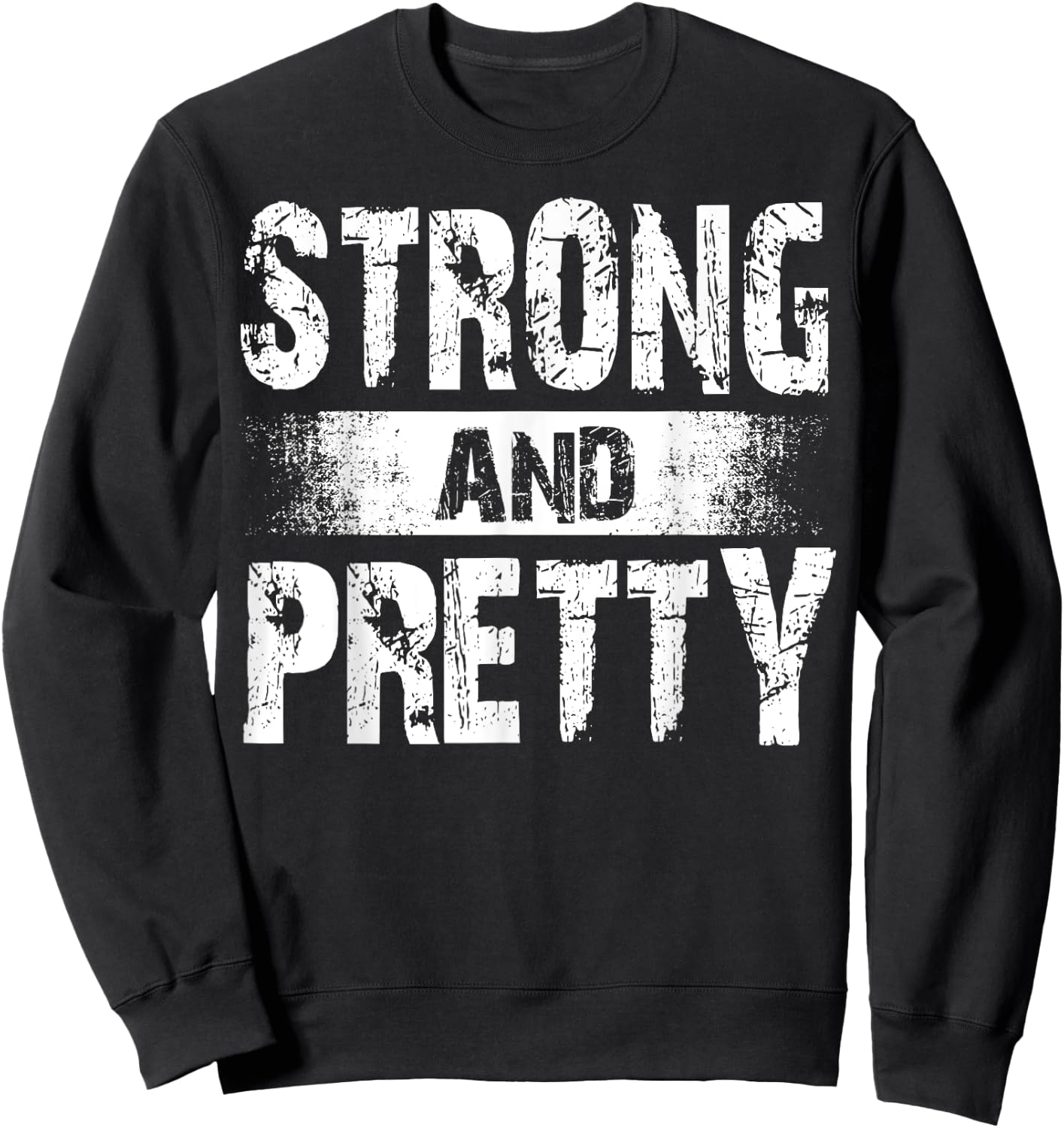 Strong And Pretty for coaches and strongman Sweatshirt - Sweatshirt | Black