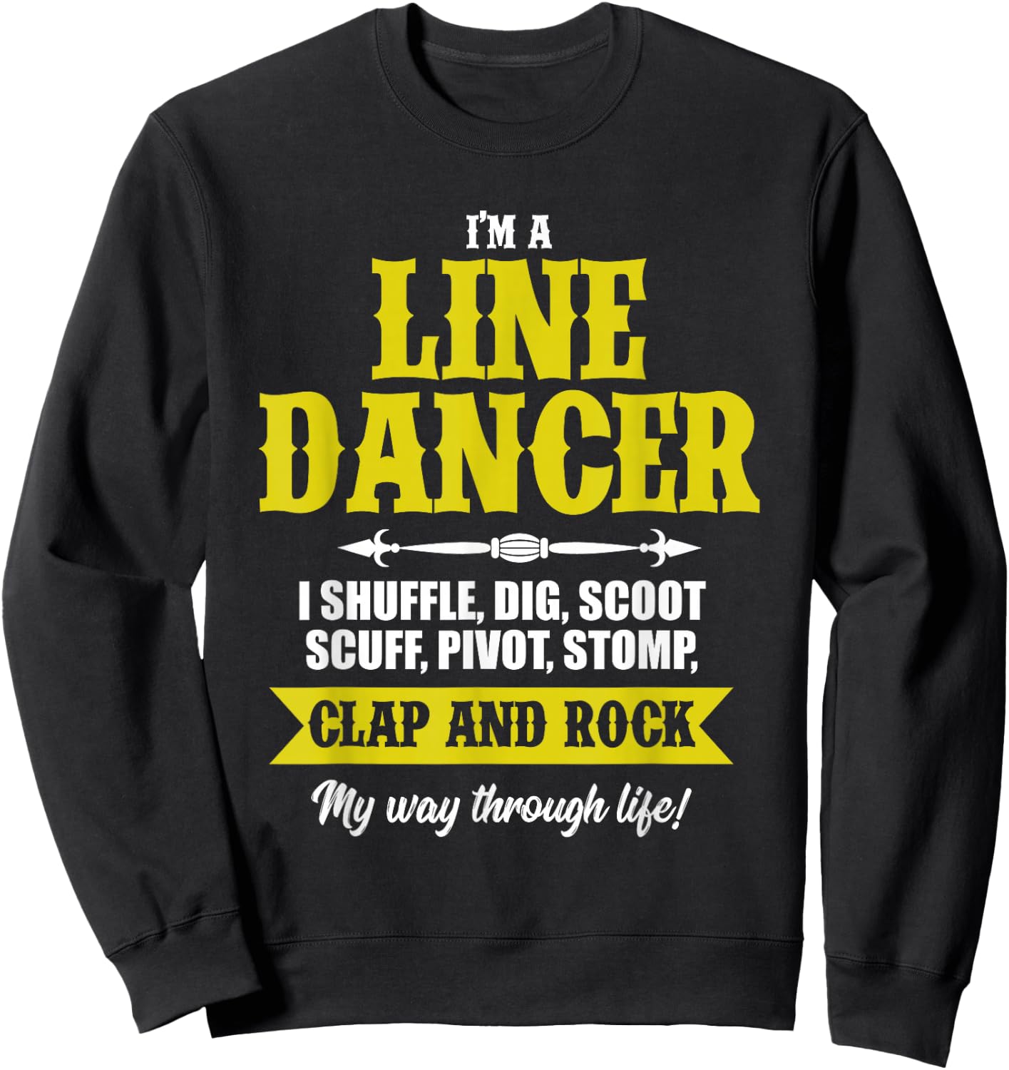 Linedance Dancer Line Dancer Rock Music Dancer Gift Sweatshirt - Sweatshirt | Black