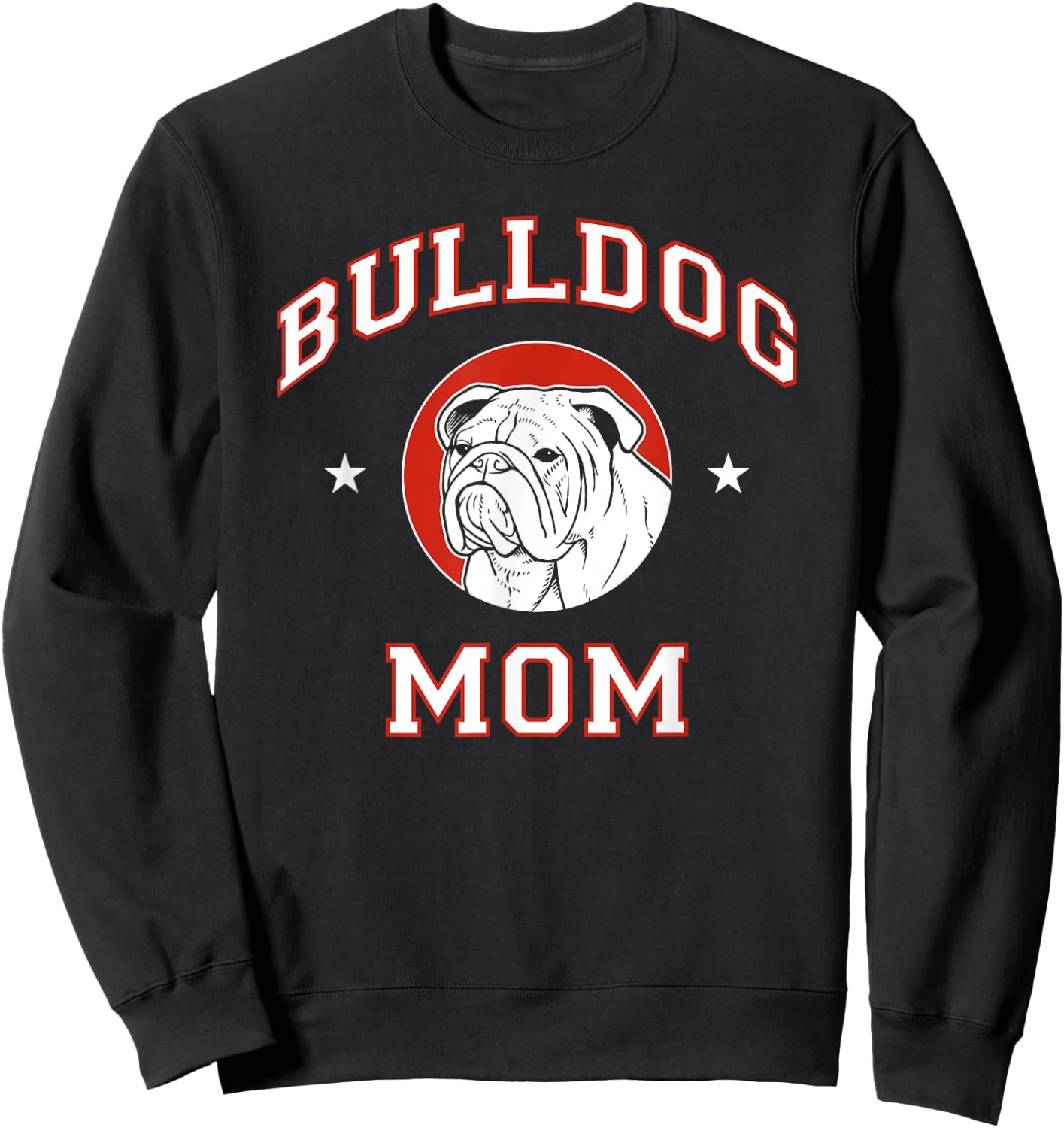 Bulldog Mom Dog Mother Women Girls Kids Sweatshirt - Sweatshirt | Black