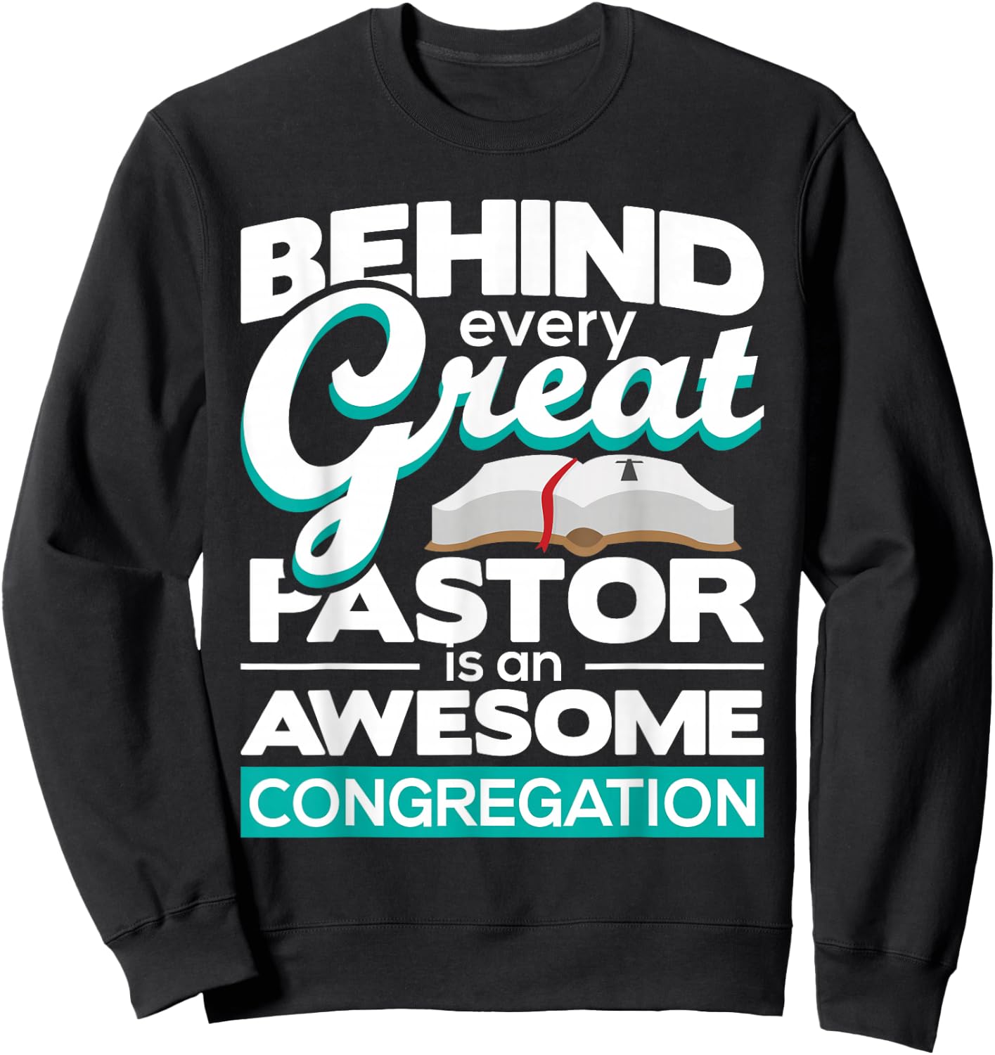 An Awesome Congregation - Pastor Preacher Minister Sweatshirt - Sweatshirt | Black