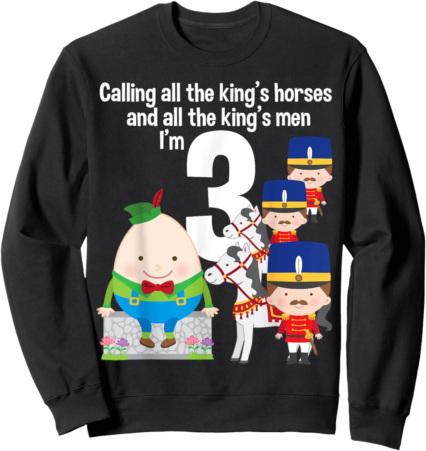 Toddler Kids Humpty Dumpty 3rd Birthday Party Nursery Song Sweatshirt - Sweatshirt | Black