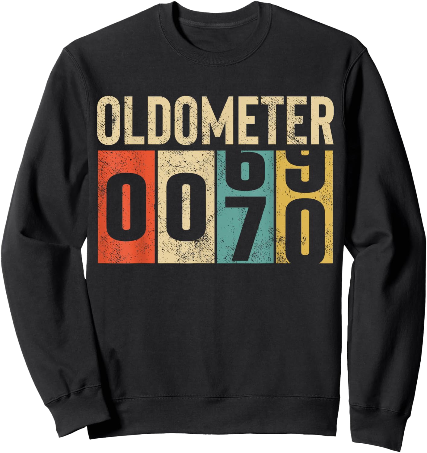 Funny 70 Years Old Oldometer Vintage 70th Birthday Odometer Sweatshirt - Sweatshirt | Black