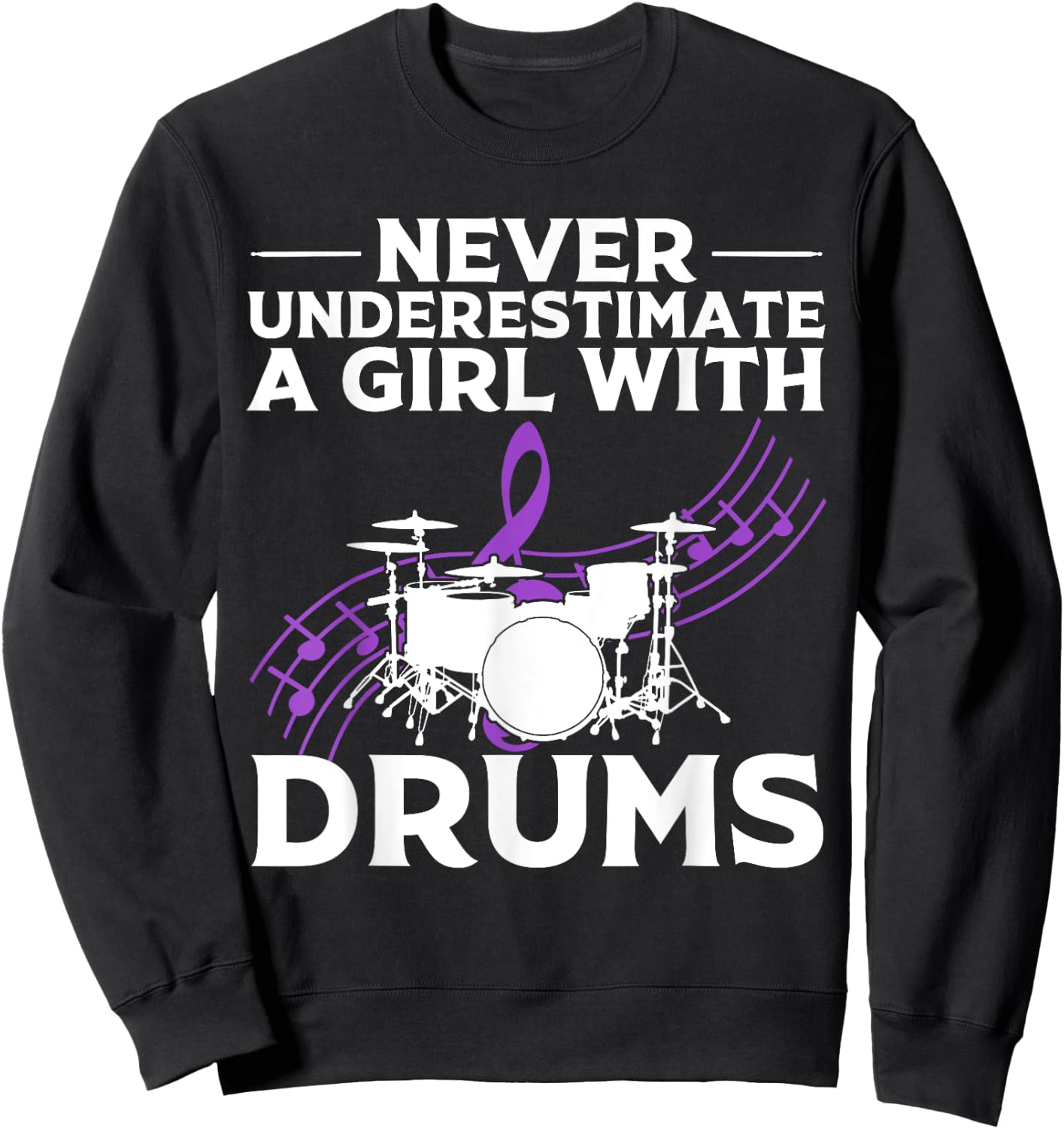 Funny Girl Drummer Gift Cool Rock And Roll Lady Sweatshirt - Sweatshirt | Black