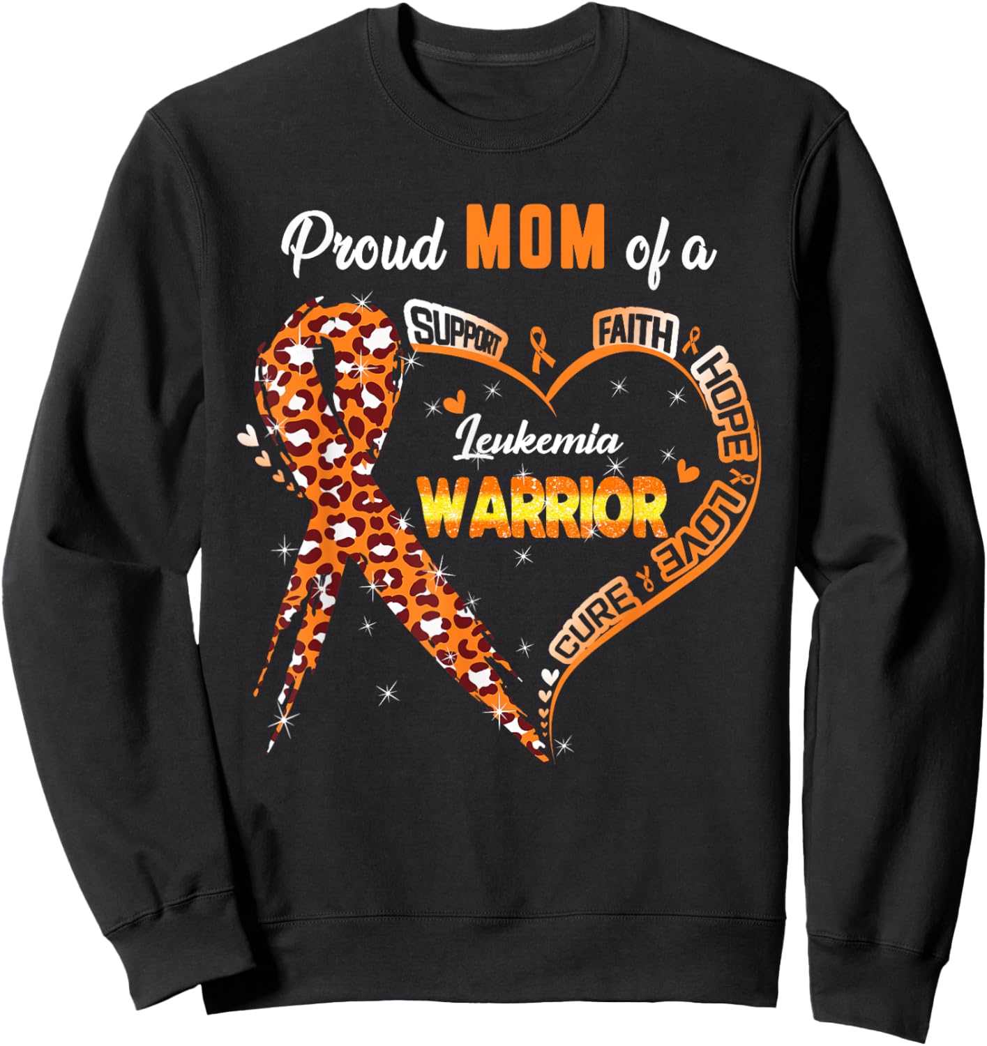 Women Proud MOM Of A Leukemia Warrior Sweatshirt - Sweatshirt | Black