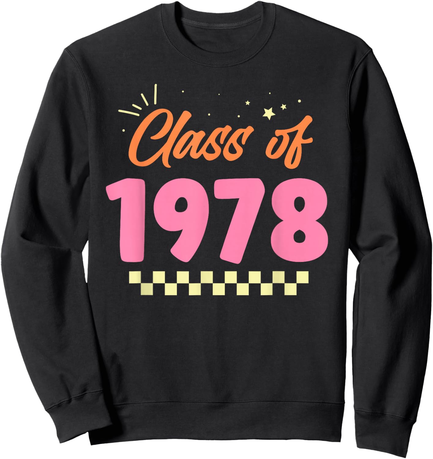 Class Of 1978 School Graduation Meetup Reunion Sweatshirt - Sweatshirt | Black
