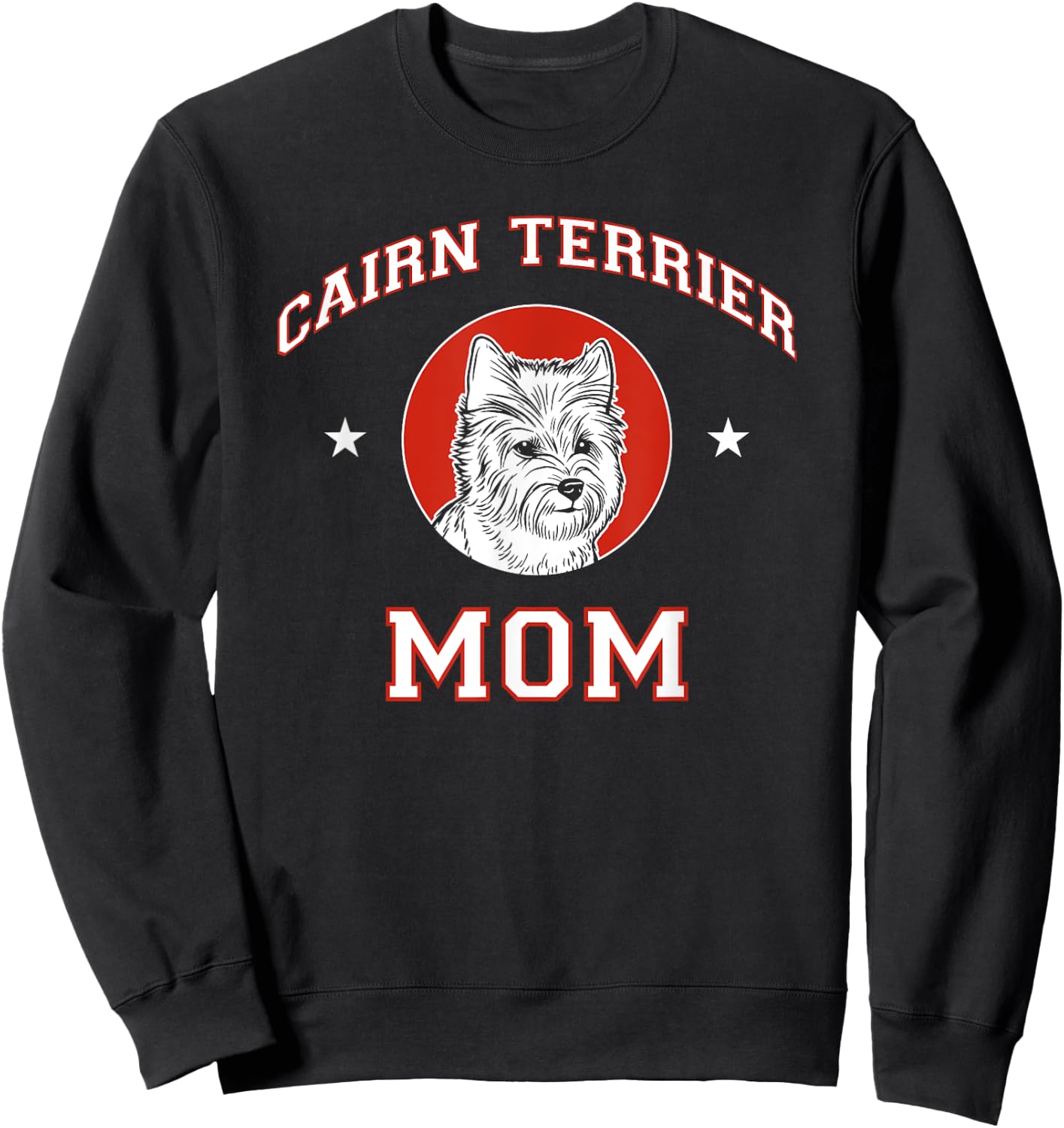 Cairn Terrier Mom Dog Mother Men Women Girls Kids Sweatshirt - Sweatshirt | Black