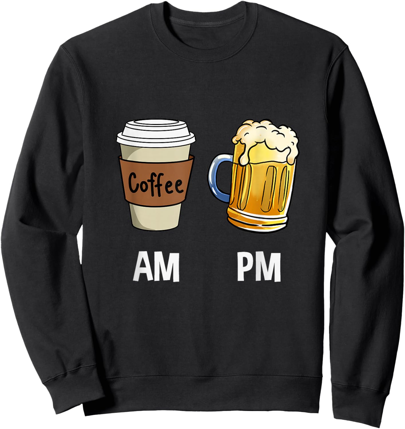 AM Coffee PM Beer Sweatshirt - Sweatshirt | Black