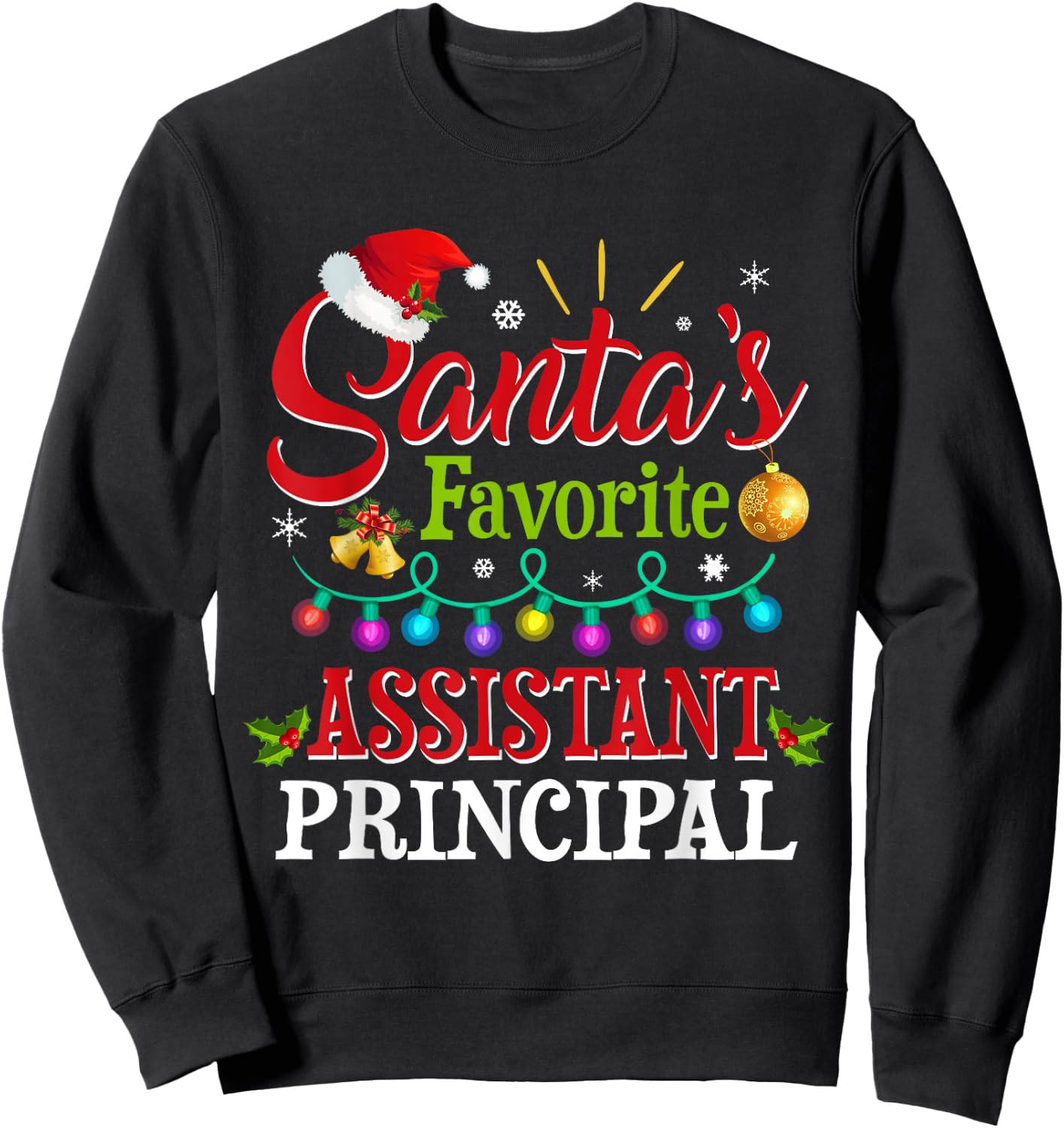 Santa's Favorite Assistant Principal Christmas Light Sweatshirt - Sweatshirt | Black