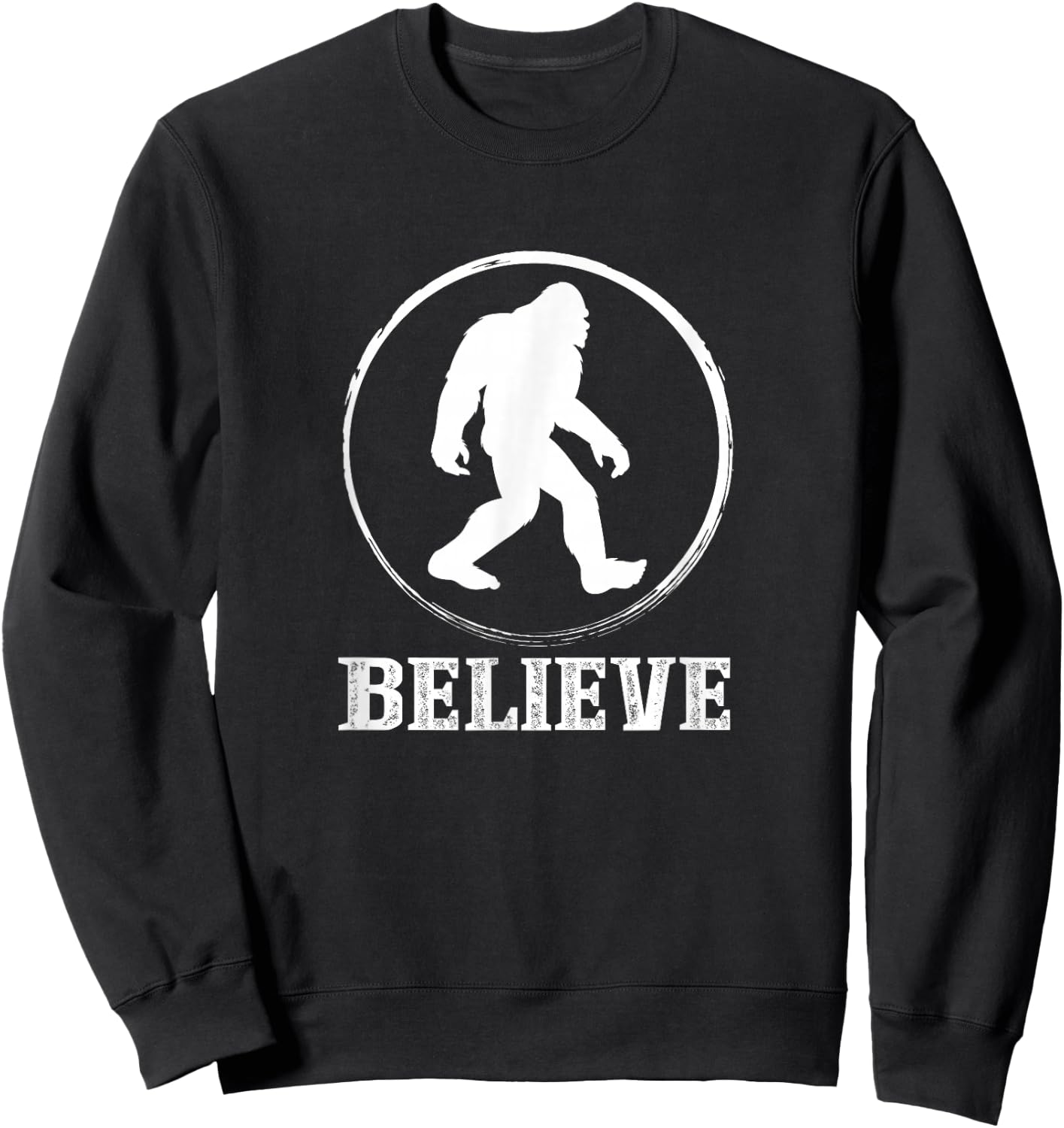 Believe Bigfoot Believer Sasquatch Finding Big Foot Sweatshirt - Sweatshirt | Black