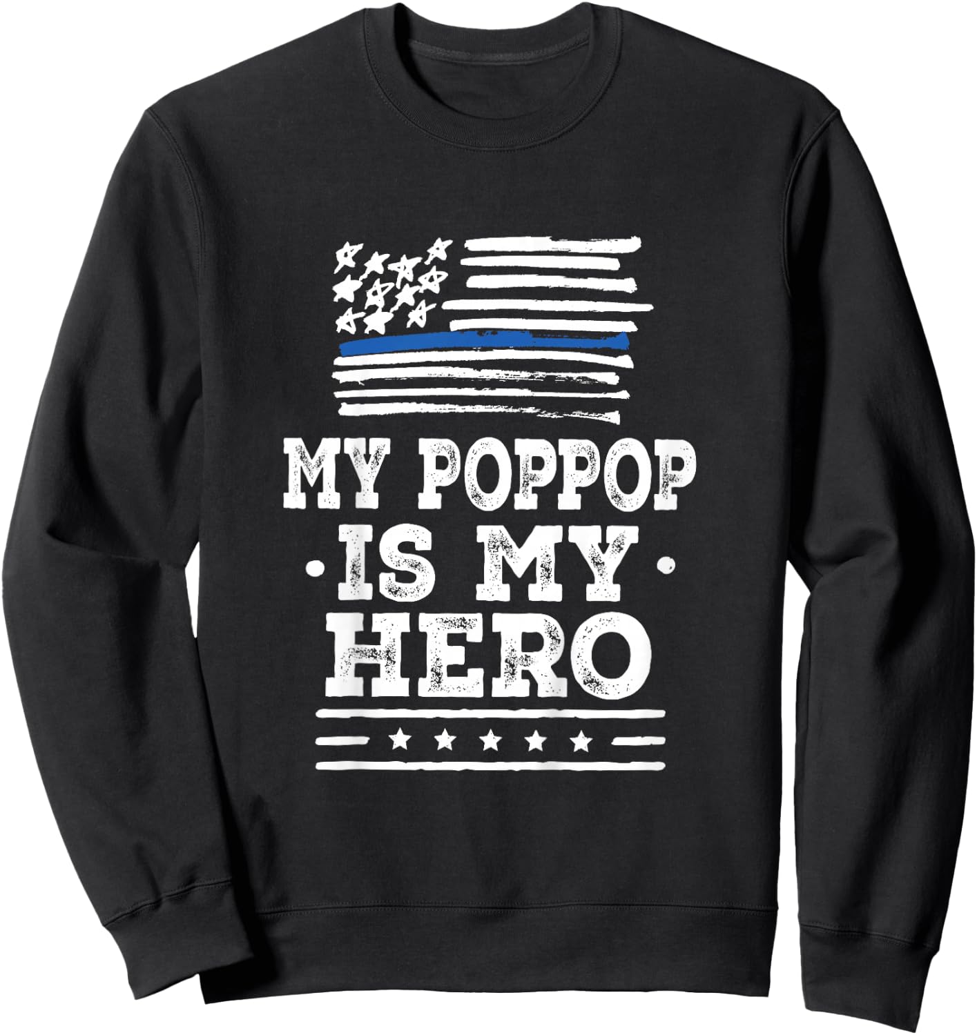 Kids Police Officer PopPop is my Hero Sweatshirt - Sweatshirt | Black