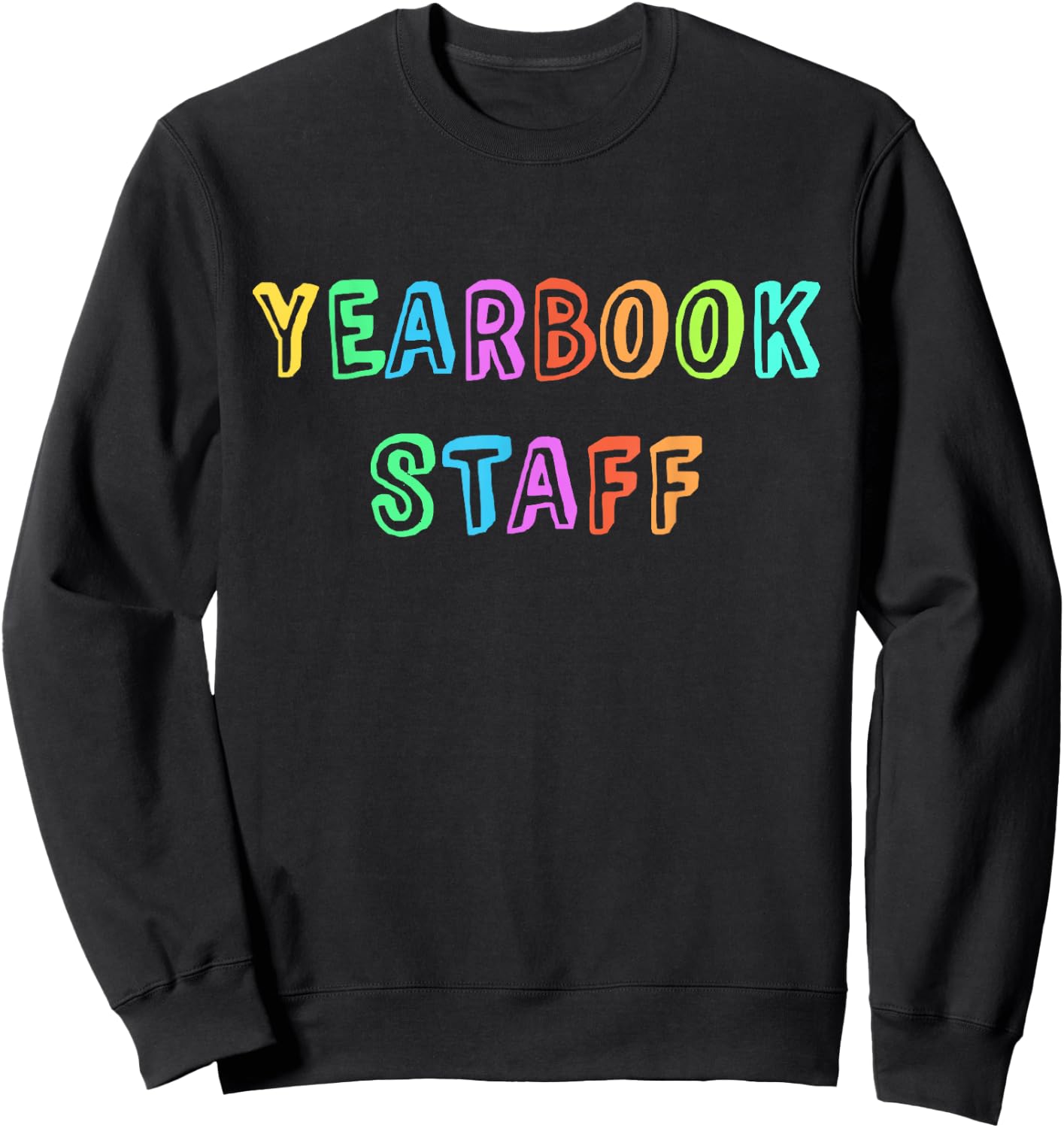 Team Editor YEARBOOK STAFF Teacher School Publication Edit Sweatshirt - Sweatshirt | Black