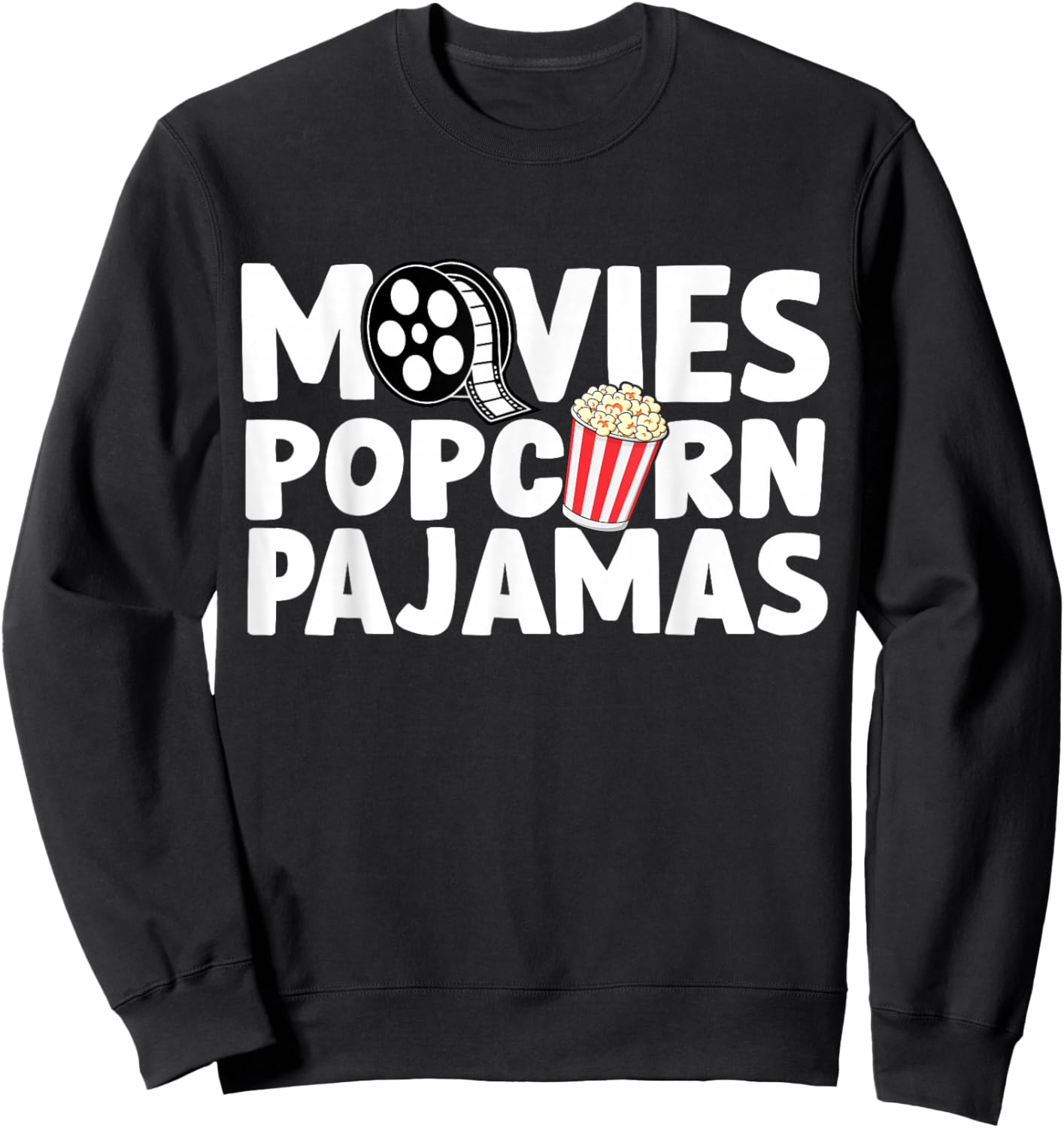 Movies Popcorn And Pajamas Popcorn Movie Night Sweatshirt - Sweatshirt | Black