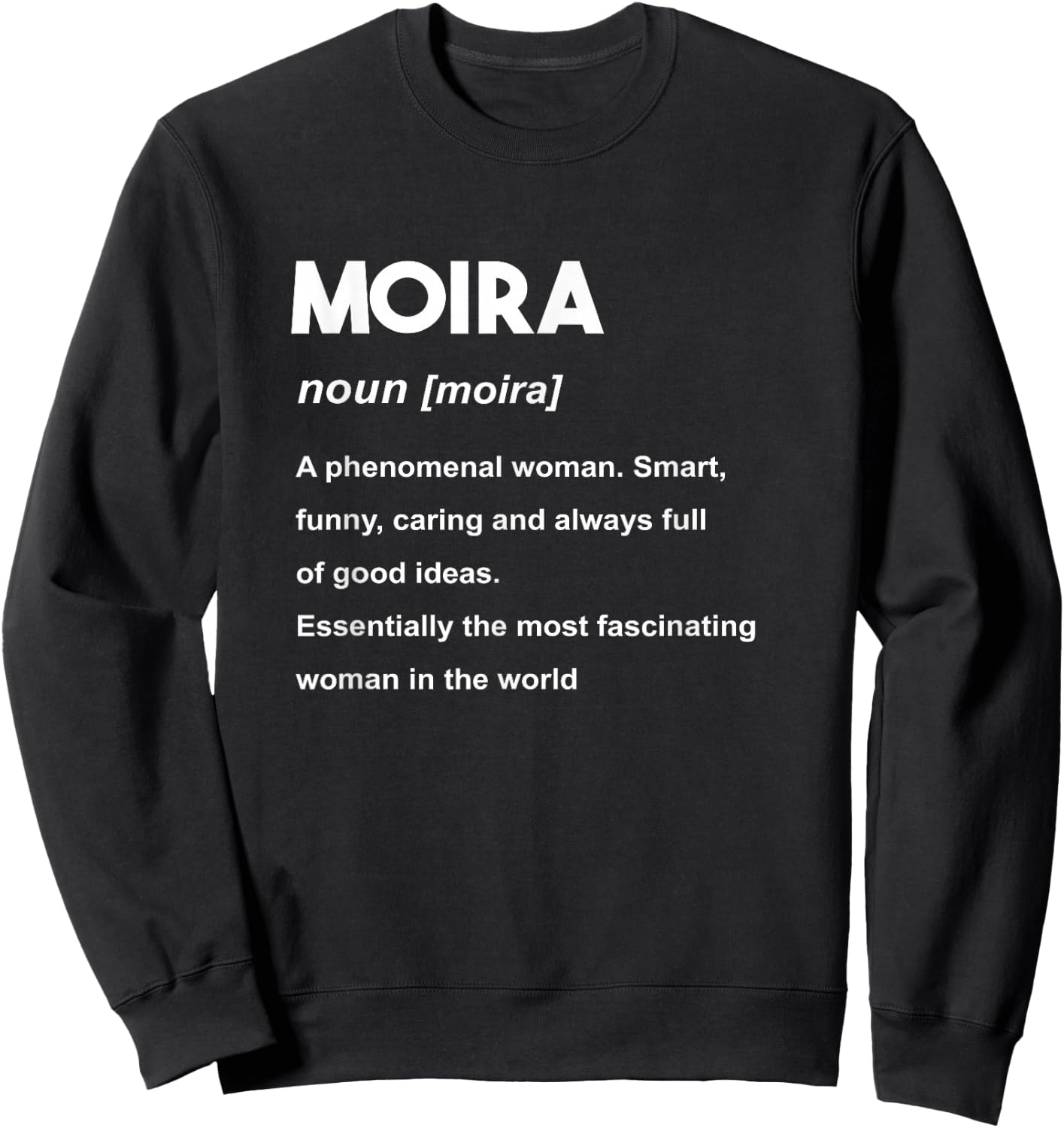 Moira Name Sweatshirt - Sweatshirt | Black