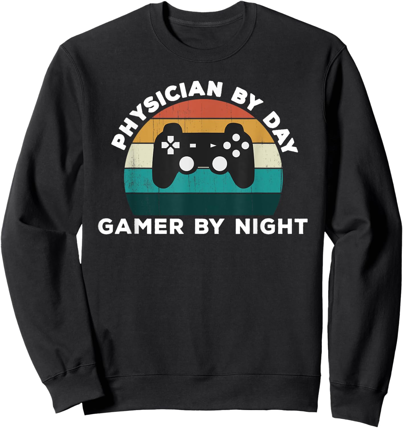Funny Physician By Day Gamer By Night Dr Video Game Lover Sweatshirt - Sweatshirt | Black