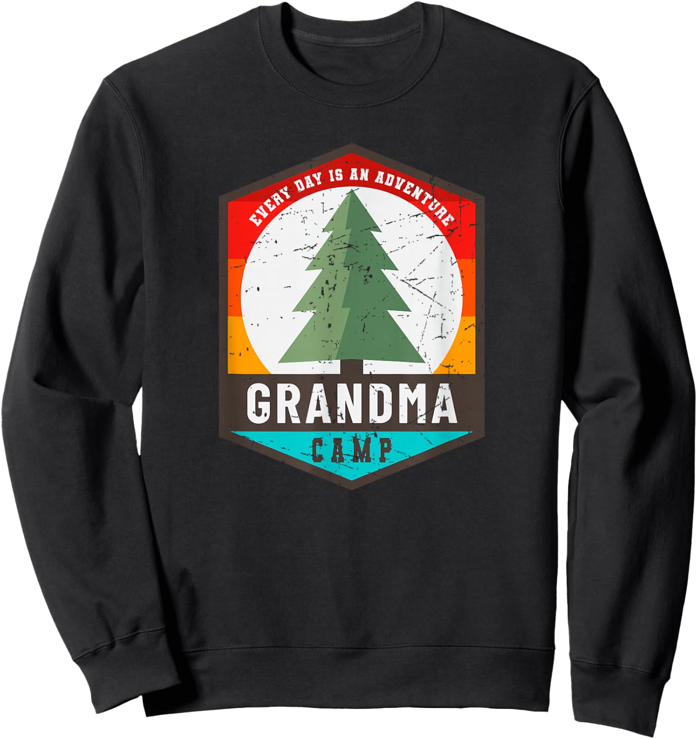 Fun Grandma Camp Every Day Is An Adventure Matching Family Sweatshirt - Sweatshirt | Black