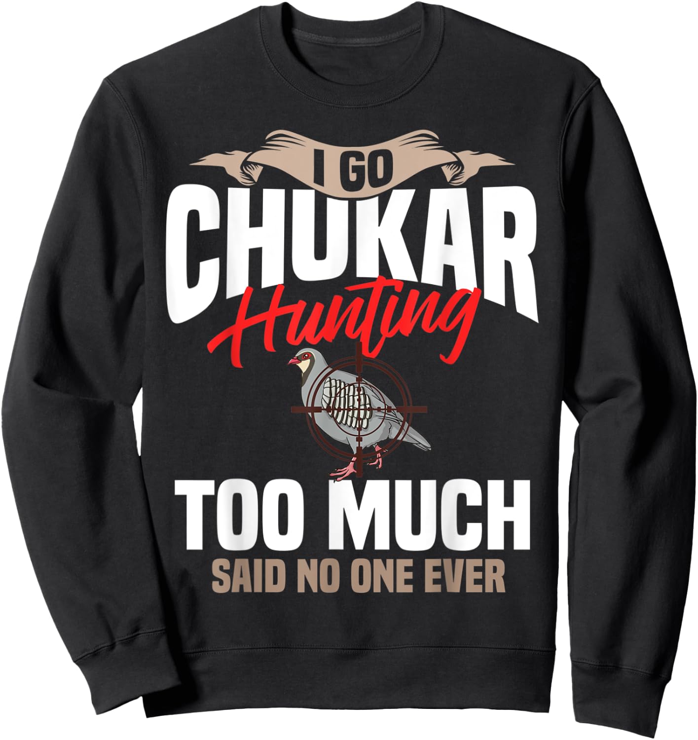 Chukar Hunting Bird Hunter Season Sweatshirt - Sweatshirt | Black