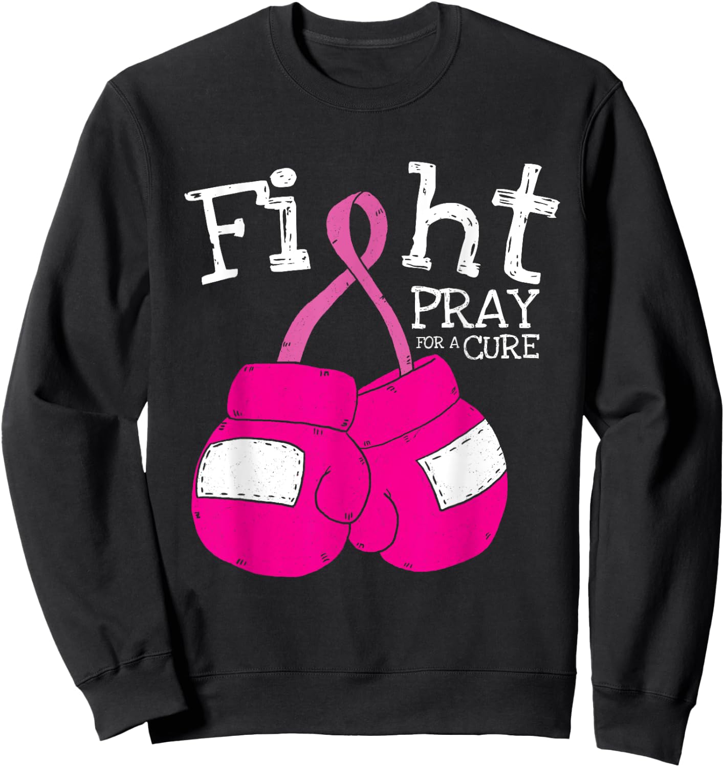 Pink Ribbon Fight Inspirational Breast Cancer Awareness Gift Sweatshirt - Sweatshirt | Black