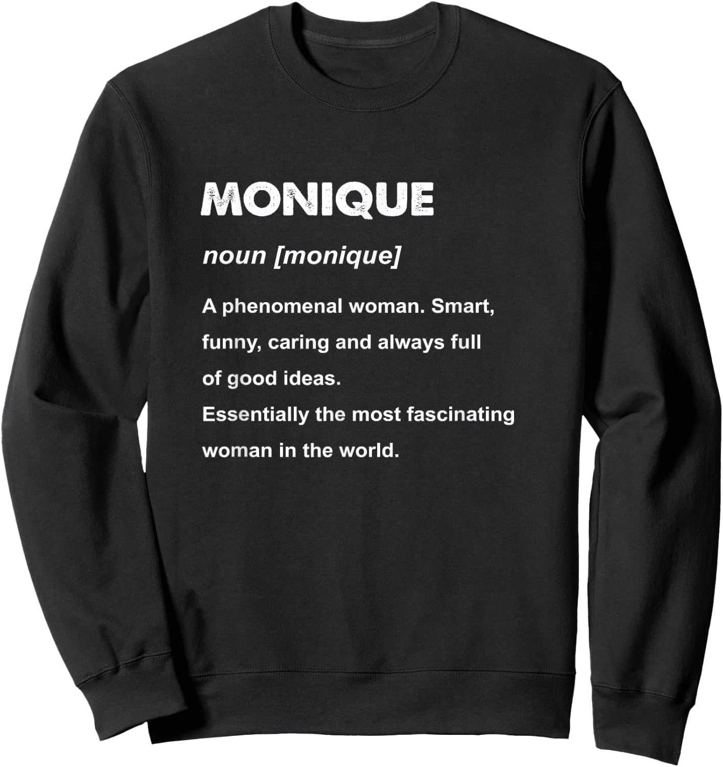 Monique Name Sweatshirt - Sweatshirt | Black