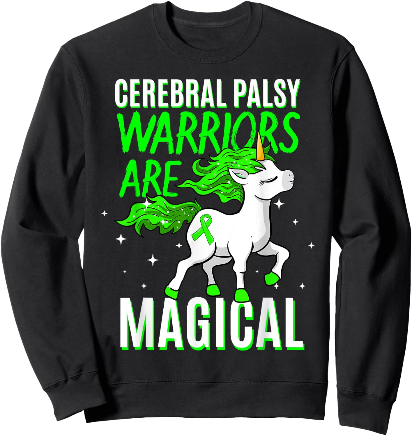 Cerebral Palsy Warriors Are Magical Cerebral Palsy Sweatshirt - Sweatshirt | Black