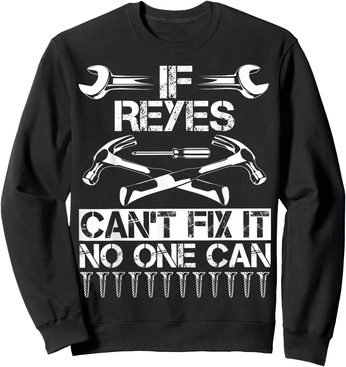 REYES Fix It Funny Birthday Personalized Name Dad Gift Sweatshirt - Sweatshirt | Black