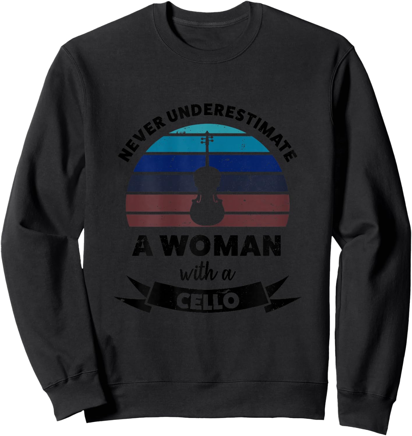 Woman with a Cello Funny Gift Mom Sweatshirt - Sweatshirt | Black