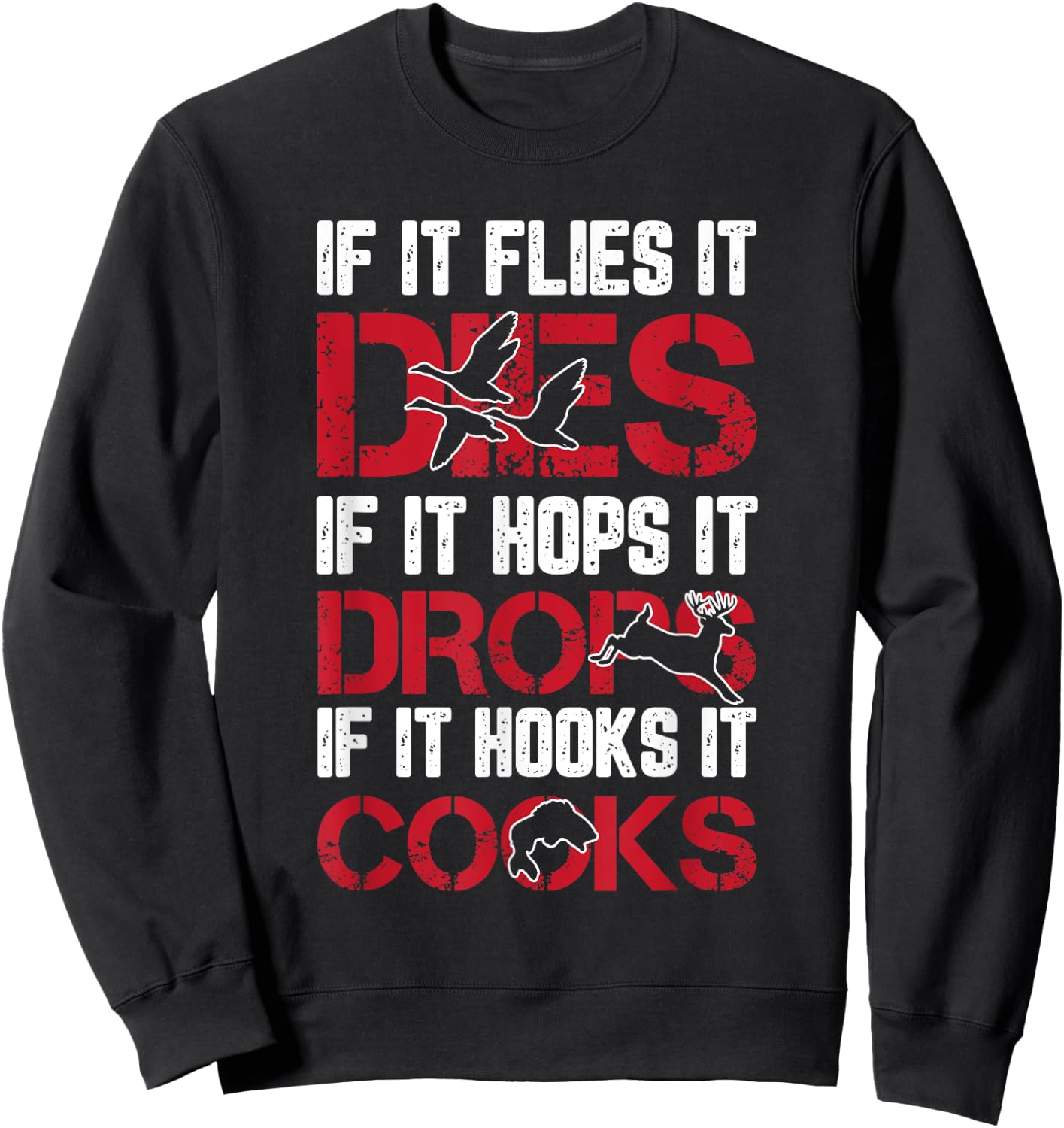 Hunting Shooting Fishing Duck Deer Fish Funny Hunter Gifts Sweatshirt - Sweatshirt | Black