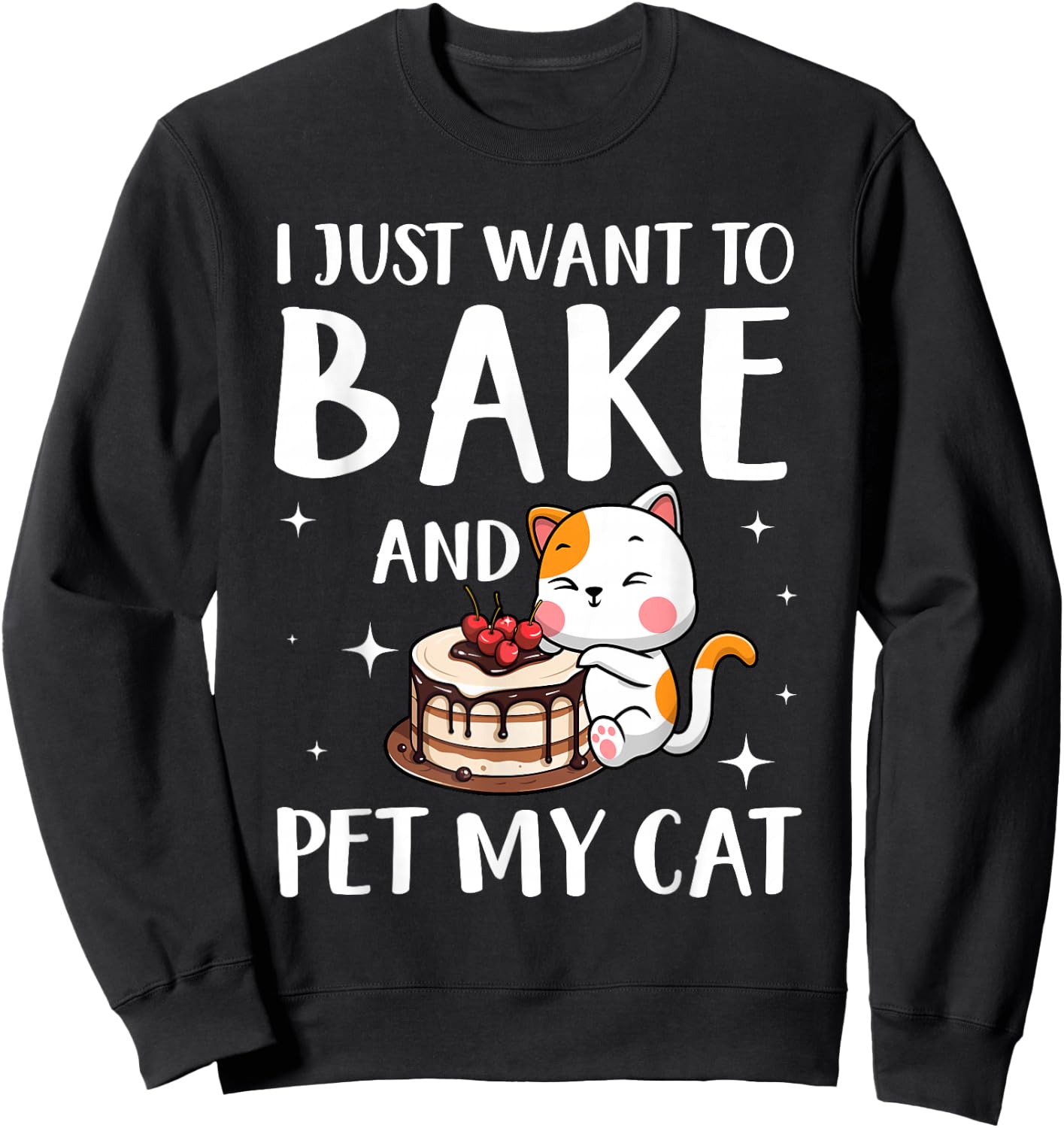 Funny Cat Baking Design Men Women Cake Baker Baking Lover Sweatshirt - Sweatshirt | Black