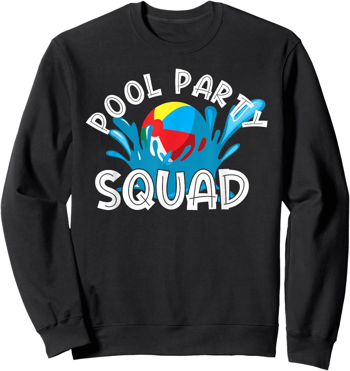 Pool party squad beach pool party gift women kids Sweatshirt - Sweatshirt | Black