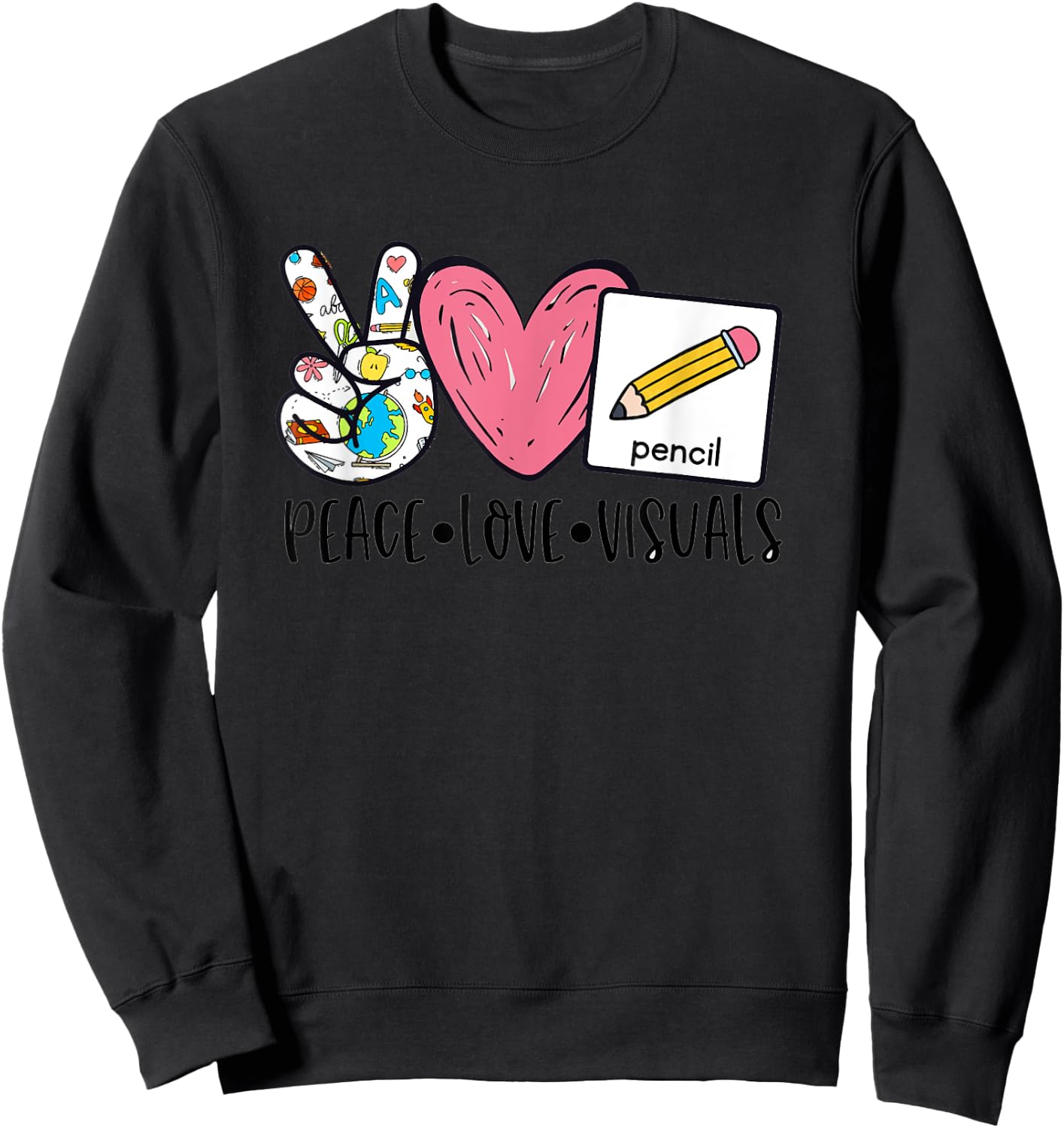 Peace Love Visuals Special Education Teacher Dream Team Sweatshirt - Sweatshirt | Black