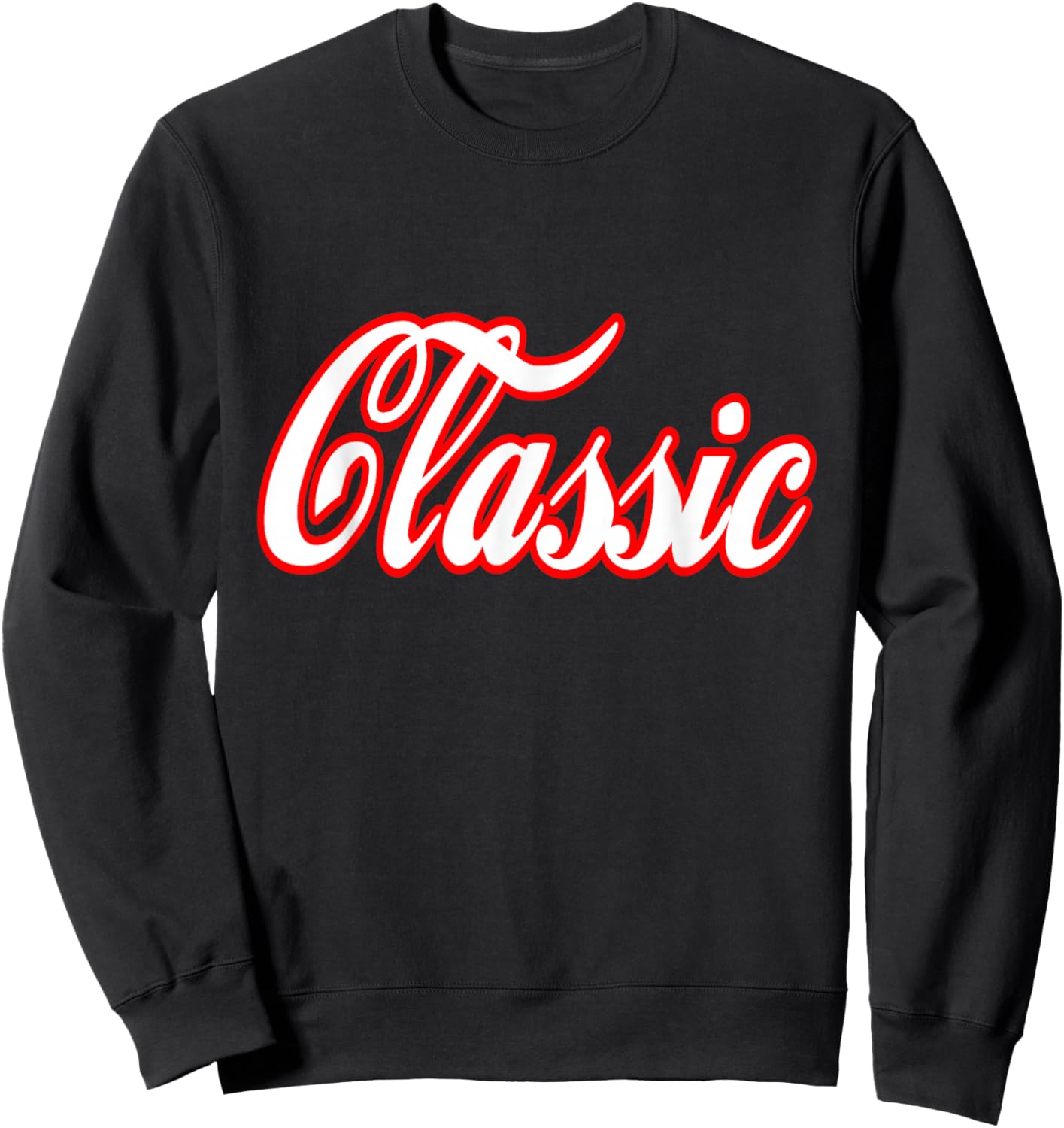 Classic Word Retro Vintage Script Font Sweatshirt - Sweatshirt | Black